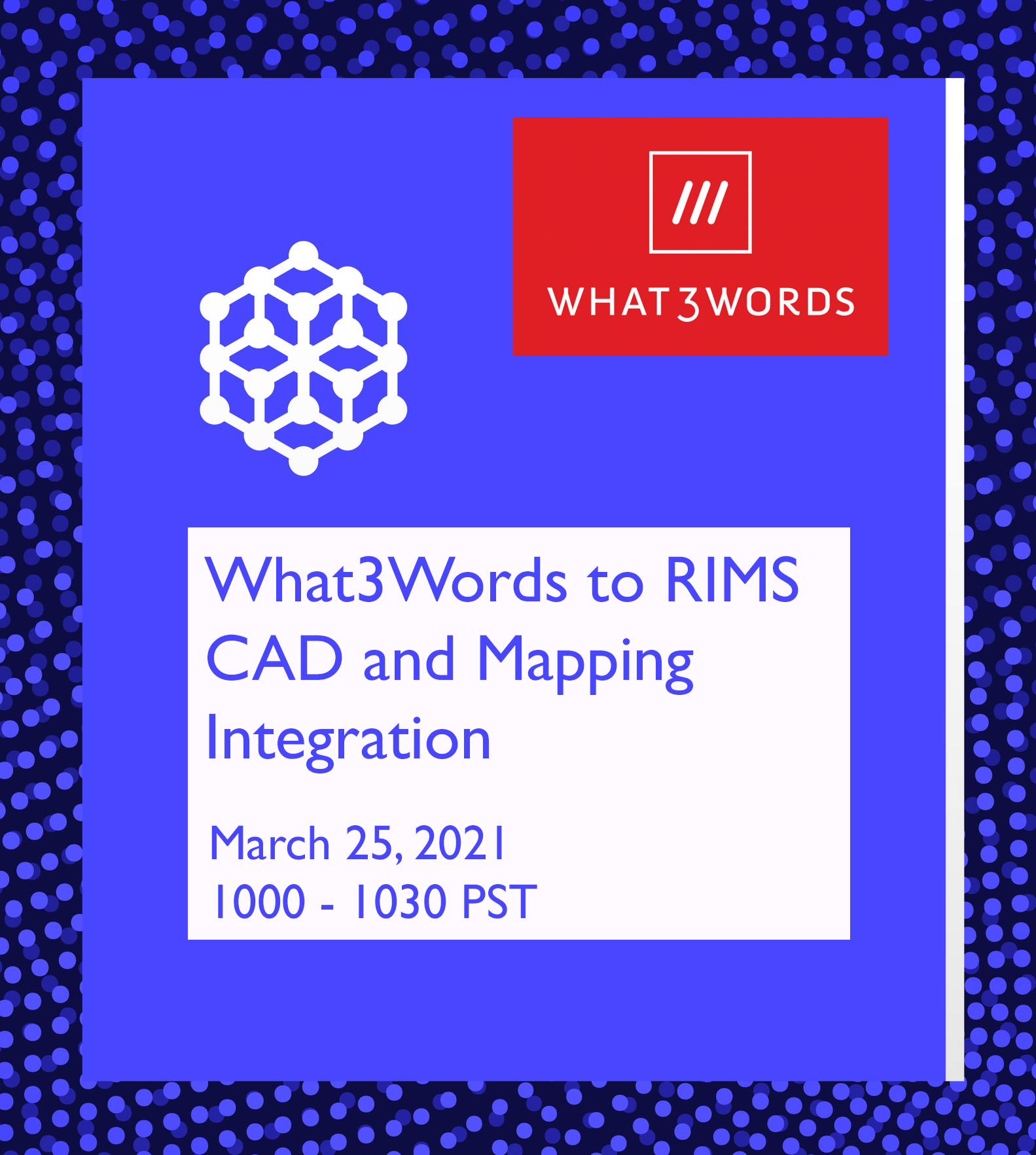 W3W (What3Words) RIMS CAD/Mapping Webinar